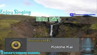 Ehu Girl  Kolohe Kai Karaoke [upl. by Aaberg]