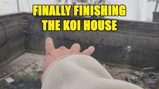 FINALLY FINISHING THE KOI HOUSE [upl. by Echikson]