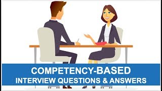 COMPETENCY BASED Interview Questions and Answers PASS Guaranteed [upl. by Aleda]