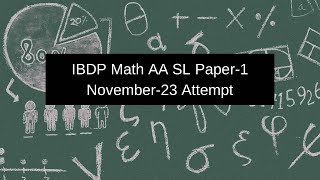 IBDP Mathematics AA SL Paper1 November 2023 StepbyStep Solutions [upl. by Yelsew]