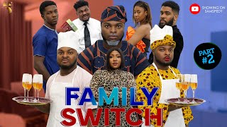 AFRICAN HOME FAMILY SWITCH PART 2 [upl. by Dunham]