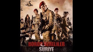 Bordo bereliler Suriye Full Dd Türk savaş filmi [upl. by Vasilis]