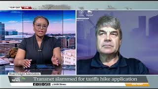 Road Freight Association  RFA slams Transnets proposed tariff hikes  Gavin Kelly [upl. by Madeline]