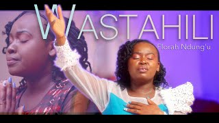 Mercy Masikas Wastahili Cover By Florah Ndungu [upl. by Jourdain211]