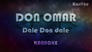 Don Omar  Dale Don dale Karke [upl. by Ycrad977]