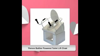 Throne Buttler Powered Toilet Lift Chair [upl. by Darach923]