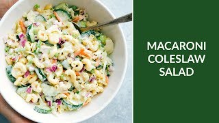 Macaroni Coleslaw Salad [upl. by Giorgio124]