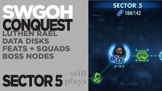 CONQUEST 15  SECTOR 5  GLOBALS  Data Disks  Feats Progress Squads  Boss Nodes  SWGOH [upl. by Anabahs]