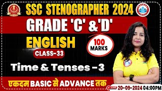 SSC Stenographer 2024  Time amp Tenses English Class  SSC English Classes 2024 Steno Grade C amp D [upl. by Aubree701]