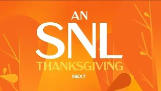 An SNL Thanksgiving Special 2024  Promo  SNL Fanatic [upl. by Keller]