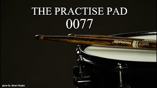 THE PRACTISE PAD  0077  MIXING SUBDIVISIONS  EIGHTH NOTE TRIPLET AND THIRTY SECONDS [upl. by Herold]