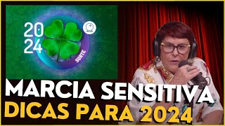 MARCIA SENSITIVA SORTE E DICAS PARA 2024 TODOS OS SIGNOS [upl. by Edelson]