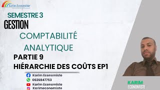 Comptabilité Analytique de Gestion S3 Partie 9 Hiérarchie des coûts EP1 [upl. by Fabrice]