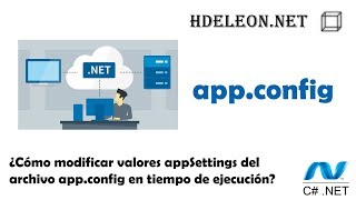 ¿Cómo modificar valores appSettings del archivo appconfig en tiempo de ejecución  C Net [upl. by Henigman]