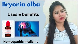 Bryonia alba Homeopathic medicine uses in hindi  Bryonia 30  Bryonia 200 benefits  in hindi [upl. by Phil120]