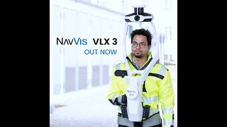 NavVis VLX 3 – the New Cornerstone of Reality Capture [upl. by Keefe630]