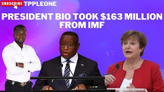 PRESIDENT BIO TOOK MORE THAN 163 MILLION FROM IMF [upl. by Aihppa]