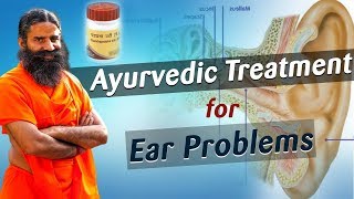 Ayurvedic Treatment for Ear Problems  Swami Ramdev [upl. by Aicil]