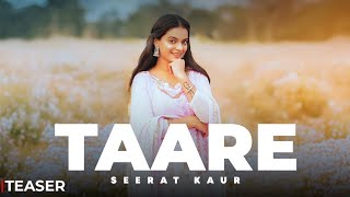 Taare Teaser Seerat Kaur  Arsh Poohla  Bikram  latestpunjabisongs newpunjabisong [upl. by Atnoek]