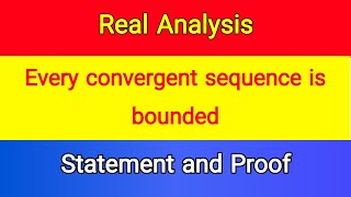 Every convergent sequence is bounded  Statement and Proof  Knowledge Light [upl. by Sidnac443]