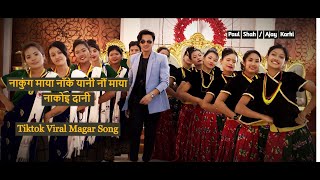 Ajay Karki ► Nakung Maya  Paul Shah  Ushal Upreti  Melina Rai  Eleena Chauhan  New Magar Song [upl. by Marv956]