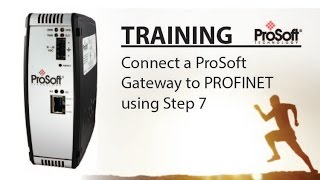 Set Up Connect a ProSoft Gateway to PROFINET using Step 7 [upl. by Anilahs661]