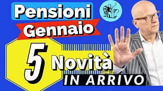 PENSIONI GENNAIO 👉 5 NOVITÀ  PARTICOLARITÀ IN ARRIVO con questa mensilità ✅ [upl. by Rdnaskela]