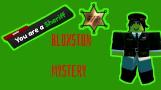 Bloxston mystery SHERIFF GAME [upl. by Mailliwnhoj]