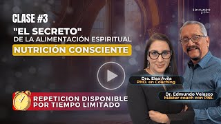 Clase 3 El Secreto De La Alimentación Espiritual Nutrición Consciente 🍎🧘‍♂️ [upl. by Fenner]