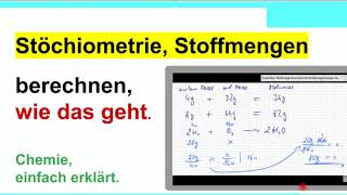 Stöchiometrie Stoffmenge berechnen einfach erklärt mit Verhältnisformel Prinzip [upl. by Janean]