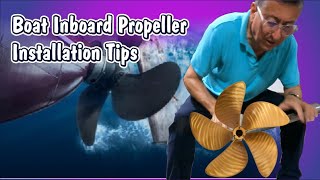 Boat Inboard Propeller Installation Tips [upl. by Glori]