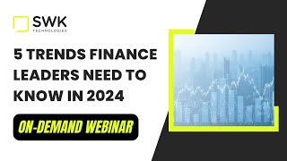 5 Trends Finance Leaders Need to Know in 2024 [upl. by Annej]