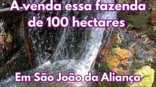 A venda essa fazenda de 100 hectares  Em São João da Aliança [upl. by Elleinnad629]