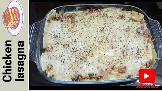 Chicken Lasagna  Easy and quick recipe 👨‍🍳 [upl. by Son21]