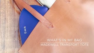 Whats in My Bag Madewell Transport Tote [upl. by Knowle]