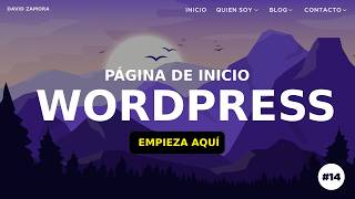 Cómo Cambiar y personalziar la Página de Inicio de Wordpress como un Pro [upl. by Hightower]