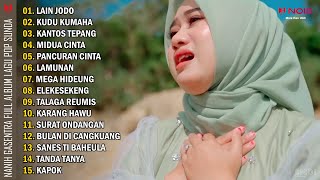 LAIN JODO  NANIH  POP SUNDA GASENTRA PAJAMPANGAN FULL ALBUM [upl. by Ahseeyt980]