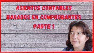 Asientos contables basados en 👉 COMPROBANTES COMERCIALES [upl. by Zhang701]