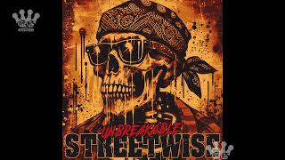 EGxHC Streetwise  Unbreakable  2024 Full Album [upl. by Nekcerb978]