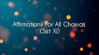 Quick 7 Chakra Affirmations Meditation  Set 11 [upl. by Dita773]