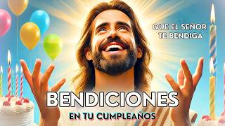 🎉🎂 Feliz Cumpleaños Mensaje Cristiano de Bendiciones y Amor 🙏 [upl. by Nnahtebazile]