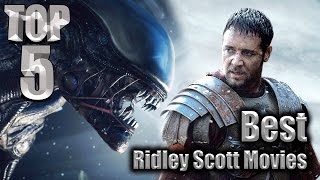 Top 5 Best Ridley Scott Movies [upl. by Jacoby976]