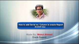 How to add serial no column in oracle report easy way [upl. by Leticia]