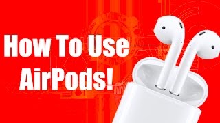 Apple AirPod User Guide and Tutorial [upl. by Vittorio]