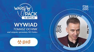 WYWIAD TOMASZ OCHNIK PID POLSKA TARGI WARSAW PACK 2024 Ptak Warsaw Expo [upl. by Atinehc]