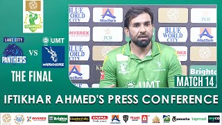 Iftikhar Ahmeds Press Conference  Panthers vs Markhors  M 14  Final  Bahria Town Champions Cup [upl. by Haisej661]