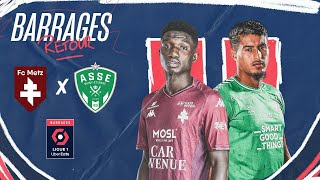 FC METZ  AS SAINTETIENNE  Résumé  Barrages RETOUR 20232024 [upl. by Llennahc]