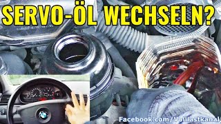 WIESO MAN SERVOÖL WECHSELN SOLLTE ServoSpülung BMW E46  Change and Flush Power Steering Fluid [upl. by Atig703]