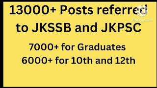 13000 Posts referred to JKSSB and JKPSC [upl. by Naleag976]