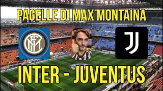 INTER JUVENTUS PAGELLE DI MAX MONTAINA [upl. by Mazlack509]